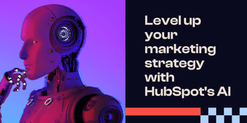 Level up your marketing strategy with HubSpot's AI tools