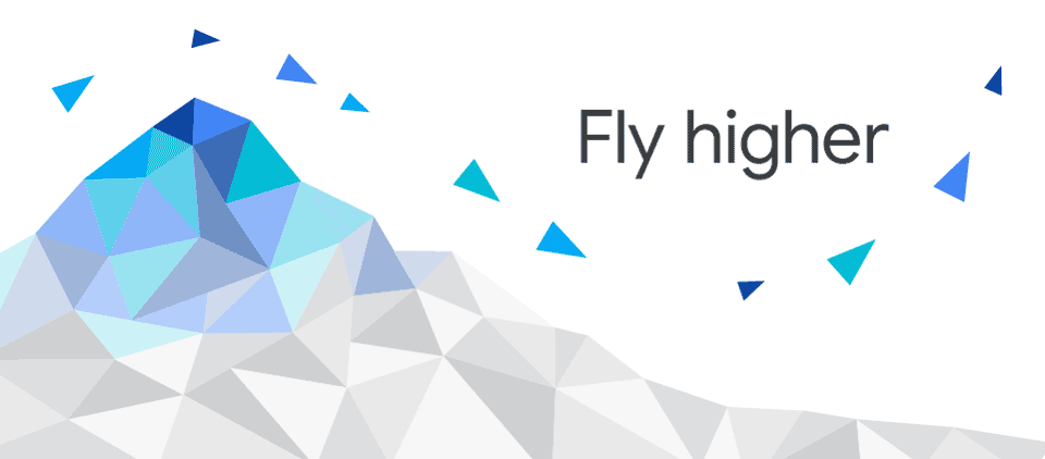 Google Fly Higher 2018
