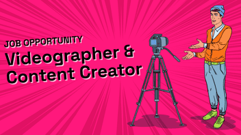 Videographer & Content Creator Job Opportunity