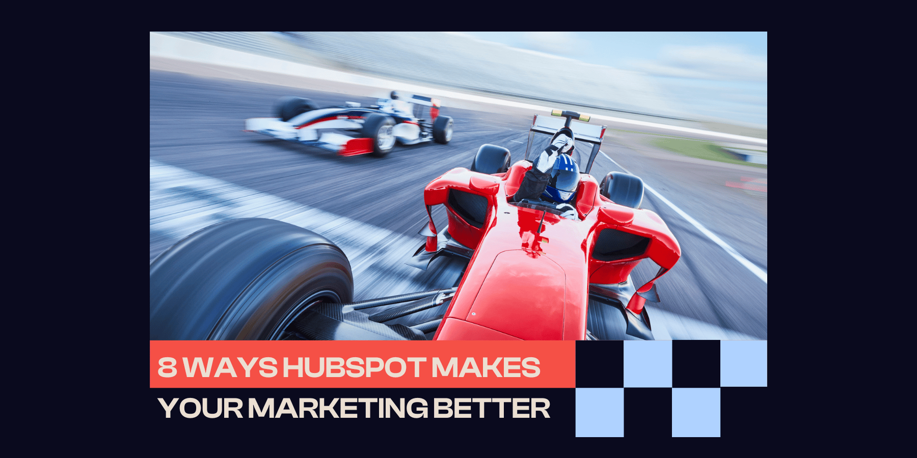 8 ways HubSpot benefits to get your marketing in top gear