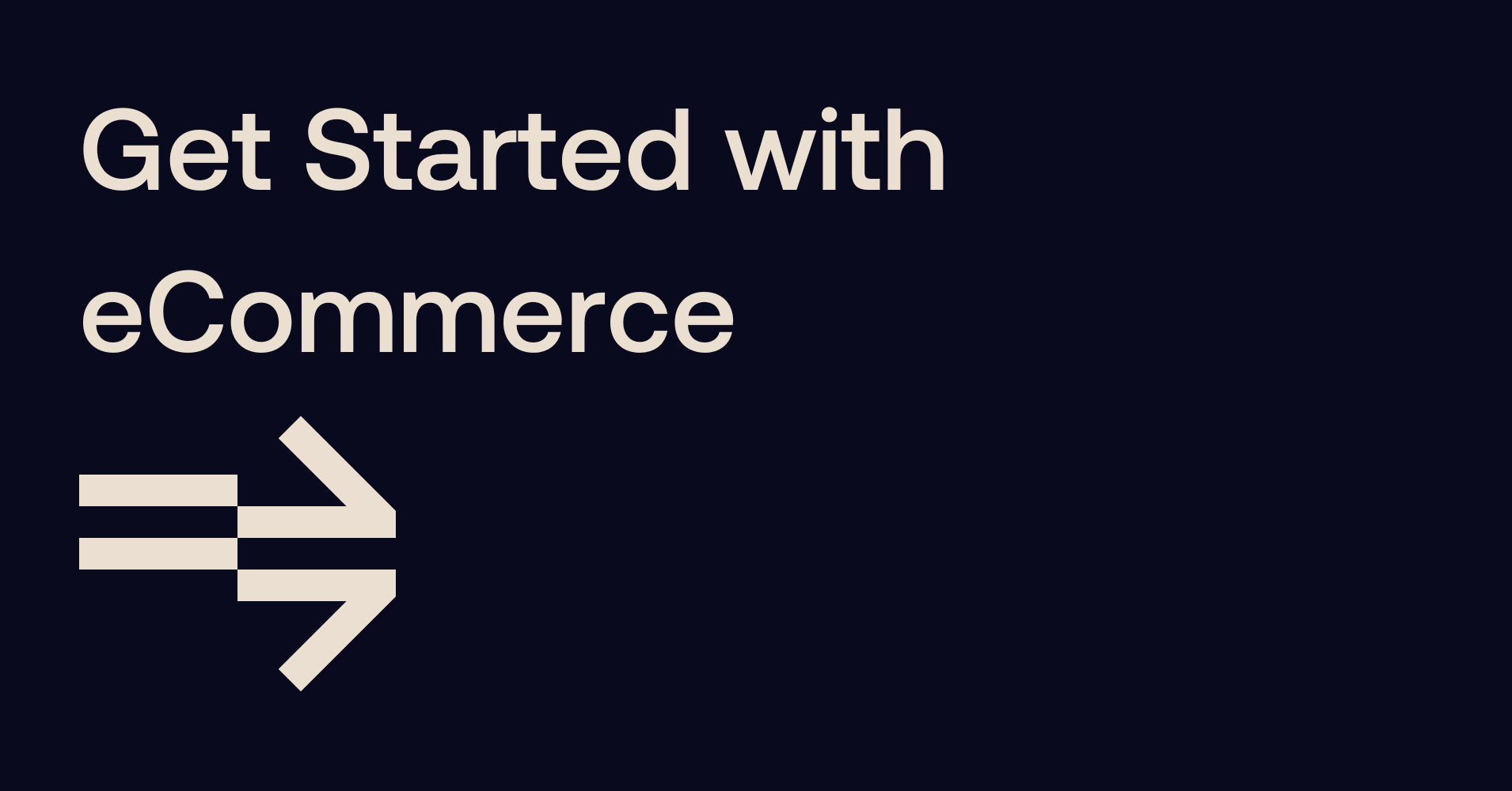 Get started with eCommerce